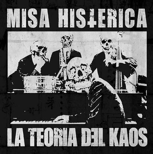 Misa histerica - La teoria del kaos - Cd