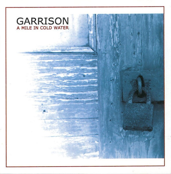 Garrison – A Mile In Cold Water - Punk - Emo