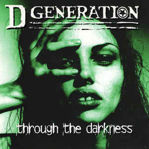 D Generation ‎- Through The Darkness - CD
